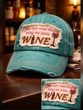 KBETHOS Teal Wine Quote Women's Hat